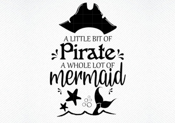 A Little Bit of Pirate and a Whole Lot