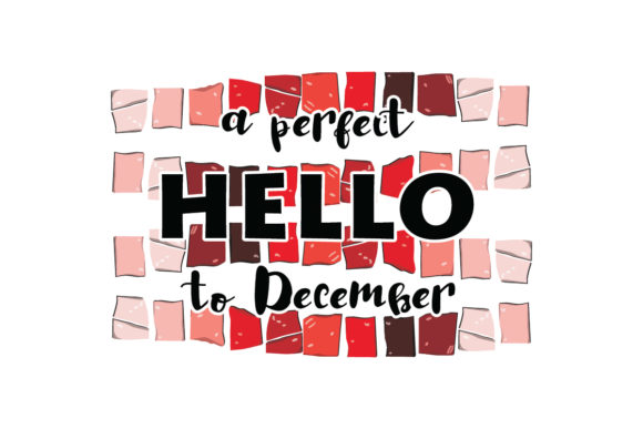 A Perfect Hello to December Quote SVG Review