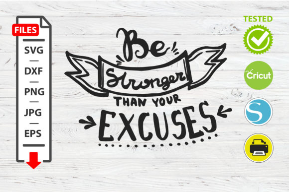 Be Stronger Than Your Excuses Motivational Quote