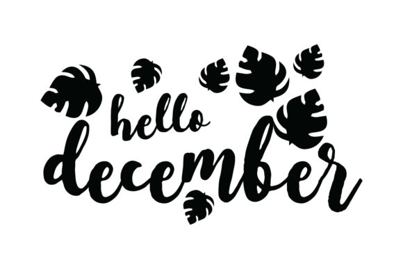 Hello December, Quote SVG Cut Review