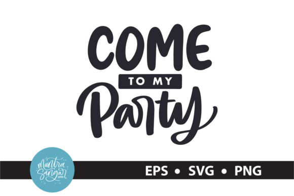 Review: Come to Party - Quote SVG for Embroidery