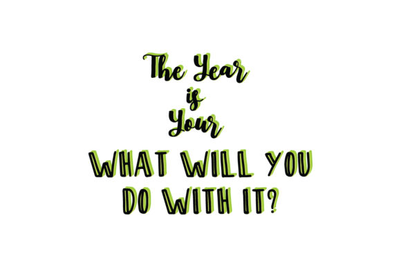 The Year is Your... Quote SVG Cut Review